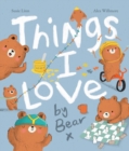 Things I Love by Bear - Book