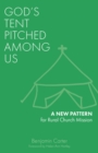 God's Tent Pitched Among Us - eBook
