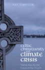 Celtic Christianity and Climate Crisis - eBook