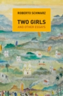 Two Girls : And Other Essays - eBook