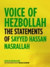Voice of Hezbollah : The Statements of Sayyed Hassan Nasrallah - eBook