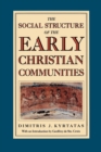 The Social Structure of the Early Christian Communities - eBook