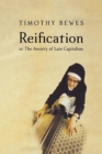 Reification : or The Anxiety of Late Capitalism - eBook