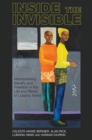 Inside the invisible : Memorialising Slavery and Freedom in the Life and Works of Lubaina Himid - Book