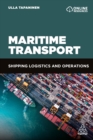 Maritime Transport : Shipping Logistics and Operations - eBook