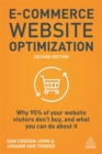 E-Commerce Website Optimization : Why 95% of Your Website Visitors Don't Buy, and What You Can Do About it - Book