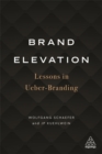 Brand Elevation : Lessons in Ueber-Branding - Book