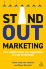 Stand-out Marketing : How to Differentiate Your Organization in a Sea of Sameness - eBook