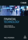 Financial Technology : Case Studies in Fintech Innovation - eBook