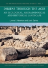 Dhofar Through the Ages : An Ecological, Archaeological and Historical Landscape - Book