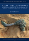 Magan - The Land of Copper : Prehistoric Metallurgy of Oman - eBook