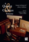 A Quaint & Curious Volume: Essays in Honor of John J. Dobbins - eBook