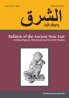 Ash-sharq: Bulletin of the Ancient Near East No 5 1-2, 2021 : Archaeological, Historical and Societal Studies - Book