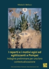 I reperti e i motivi egizi ed egittizzanti a Pompei : Indagine preliminare per una loro contestualizzazione - eBook