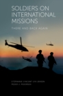 Soldiers on International Missions : There and Back Again - eBook