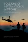 Soldiers on International Missions : There and Back Again - Book