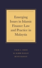 Emerging Issues in Islamic Finance Law and Practice in Malaysia - eBook