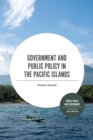 Government and Public Policy in the Pacific Islands - eBook