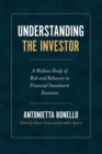 Understanding the Investor : A Maltese Study of Risk and Behavior in Financial Investment Decisions - Book