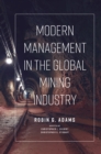 Modern Management in the Global Mining Industry - Book