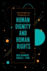 Interdisciplinary Perspectives on Human Dignity and Human Rights - eBook