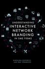 Understanding Interactive Network Branding in SME Firms - eBook