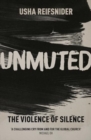 Unmuted : The violence of silence - Book