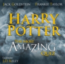 Harry Potter - The Most Amazing Quiz - eAudiobook
