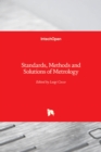 Standards, Methods and Solutions of Metrology - Book