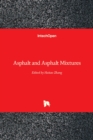 Asphalt and Asphalt Mixtures - Book