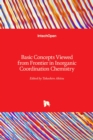 Basic Concepts Viewed from Frontier in Inorganic Coordination Chemistry - Book
