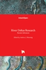 River Deltas Research : Recent Advances - Book
