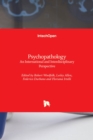 Psychopathology : An International and Interdisciplinary Perspective - Book
