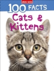 100 Facts Cats & Kittens - Book