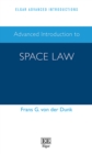 Advanced Introduction to Space Law - eBook