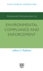 Advanced Introduction to Environmental Compliance and Enforcement - eBook