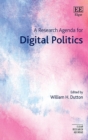Research Agenda for Digital Politics - eBook
