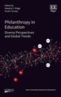 Philanthropy in Education : Diverse Perspectives and Global Trends - eBook