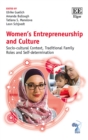 Women's Entrepreneurship and Culture : Socio-cultural Context, Traditional Family Roles and Self-determination - eBook