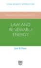 Advanced Introduction to Law and Renewable Energy - eBook