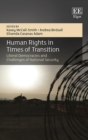 Human Rights in Times of Transition : Liberal Democracies and Challenges of National Security - eBook