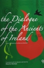 The Dialogue of the Ancients of Ireland - Book