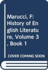 History of English Literature, Volume 3, Book 1 : From the Metaphysicals to the Romantics - Book