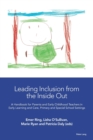 Leading Inclusion from the Inside Out : A Handbook for Parents and Early Childhood Teachers in Early Learning and Care, Primary and Special School Settings - Book