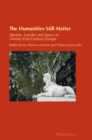 The Humanities Still Matter : Identity, Gender and Space in Twenty-First-Century Europe - eBook