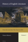 History of English Literature, Volume 8 : From the Late Inter-War Years to 2010 - Book
