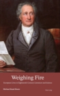 Weighing Fire : European Lives in Eighteenth-Century Literature and Science - Book