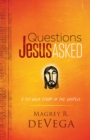 Questions Jesus Asked : A Six-Week Study in the Gospels - eBook