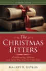 The Christmas Letters Leader Guide : Celebrating Advent with Those Who Told the Story First - eBook