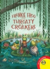 Frankie Frog and the Throaty Croakers - eBook